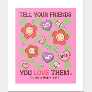 Tell Your Friends You Love Them. XOXO BFF You Rock Cutie Pie Valentines Day Posters and Art